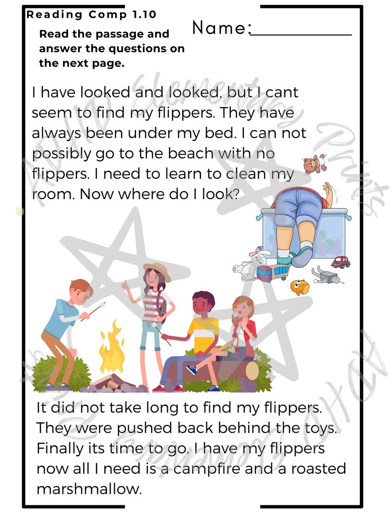 May include: A colorful illustration of a child looking for their flippers in their room. The child is looking under their bed. The illustration also shows a group of children sitting around a campfire. The text reads: "I have looked and looked, but I can't seem to find my flippers. They have always been under my bed. I can not possibly go to the beach with no flippers. I need to learn to clean my room. Now where do I look? It did not take long to find my flippers. They were pushed back behind the toys. Finally its time to go. I have my flippers now all I need is a campfire and a roasted marshmallow."