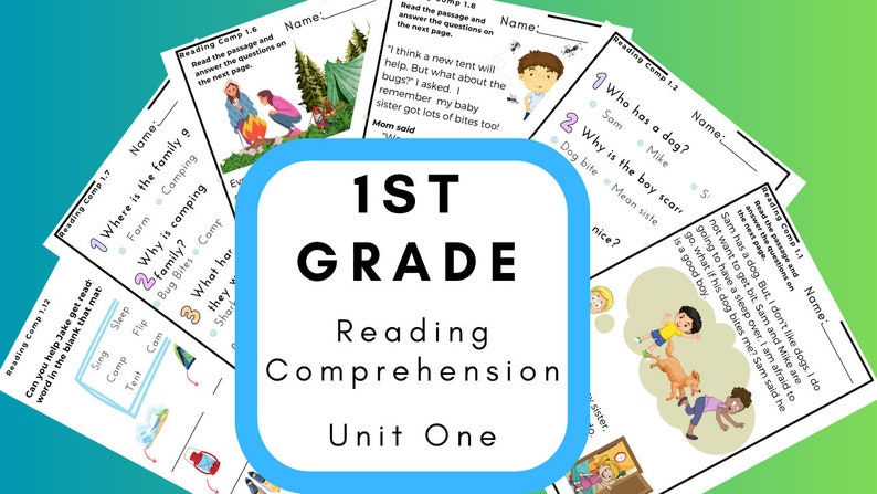 May include: A blue and white graphic with the text "1st Grade Reading Comprehension Unit One" in a white box with a blue border. The graphic is surrounded by images of worksheets with reading comprehension questions for first grade students.