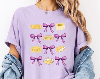 Butter and Bows T-Shirt, Butter Shirt, Funny Baking shirt, Baker Gift, Butter Lover Tee, Foodie Gift, Comfort Colors, Stick of Butter Shirt