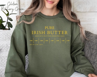 Butter Sweatshirt, Irish Butter Sweatshirt, Funny Baking Sweatshirt, Baker Gift, Foodie Gift, Stick of Butter, Irish Butter Crewneck