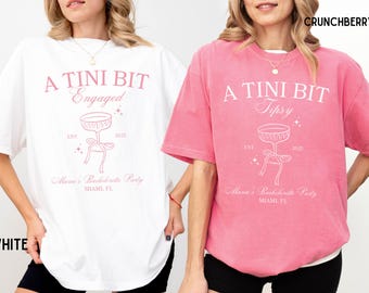 Espresso Martini Bachelorette Party T-shirts, Tini Bit Engaged, Tini Bit Tipsy, Custom Bride Gift, Tini Time T-shirts, Martini Bridal Party