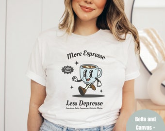 More Espresso Less Depresso Shirt, Retro Coffee Graphic Tee, Coffee Shirt Gift, Boho Vintage Style T-shirt, Funny Coffee Shirt, Coffee Lover
