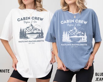 Custom Cabin Bachelorette Party Shirt, Mountain Bride Shirt, Cabin Crew, Hiking Bridal Party gifts, Lake Themed Bach Party tee, Girls Trip