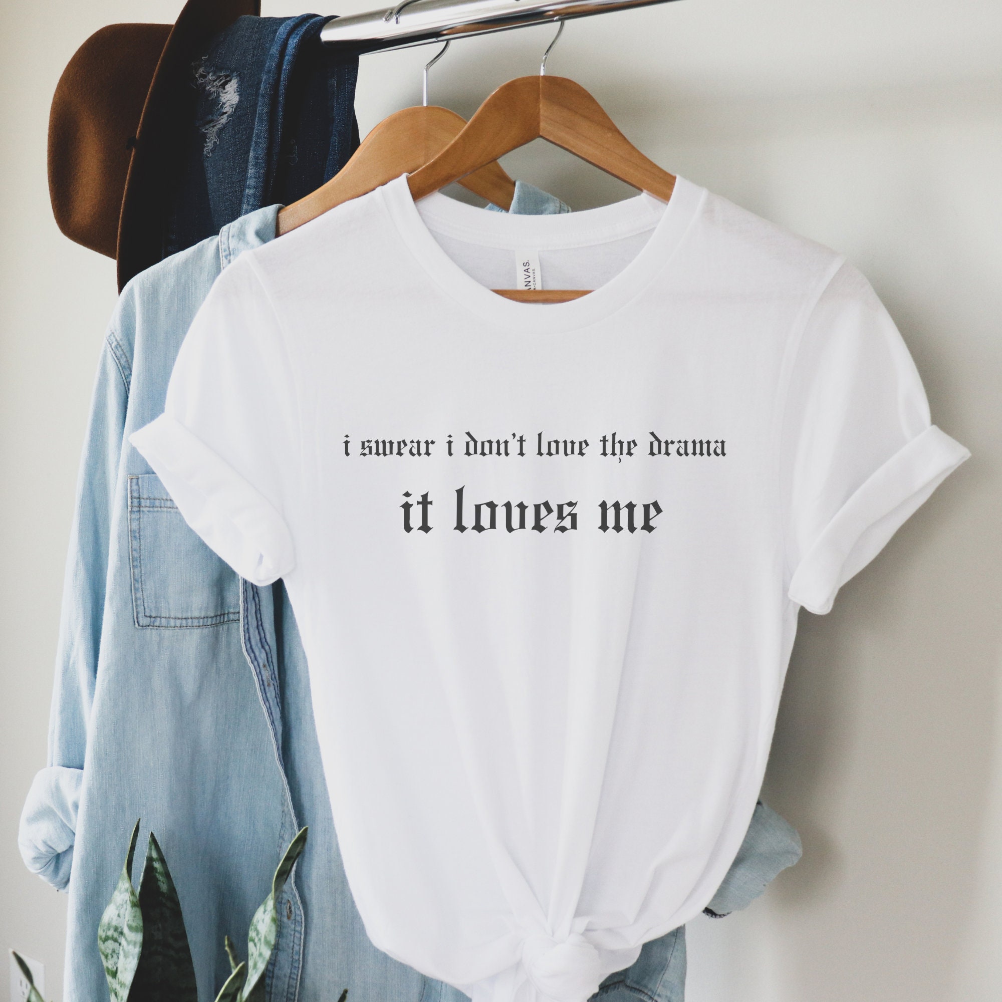 I Swear I Dont Love the Drama It Loves Me Reputation Shirt - Etsy