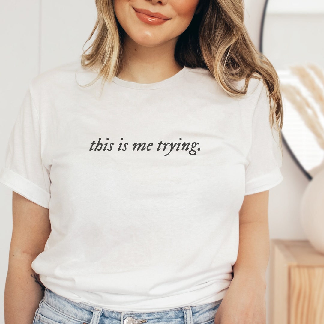 This is Me Trying T-shirt Taylor Swift Shirt Folklore - Etsy