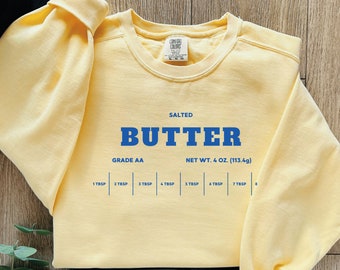 Sweatshirt beurre salé, sweat-shirt drôle de pâtisserie, cadeau boulanger, pull amateur de beurre salé, cadeau gourmand, couleurs réconfortantes, bâton de beurre