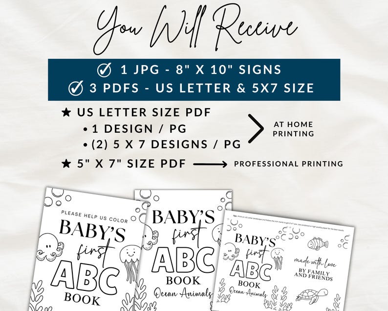 May include: A white background features three coloring book pages with the text "BABY'S first ABC BOOK". The top of the image has the text "You Will Receive" and details about the included files, including 8" x 10" signs.