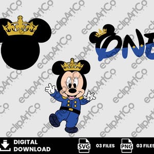 May include: Digital download featuring Mickey Mouse-themed graphics. Includes a black Mickey Mouse head with a gold crown, a Mickey Mouse graphic with the word "ONE" in blue and black, and a Mickey Mouse character in a blue outfit with a gold crown. Includes SVG and PNG files.