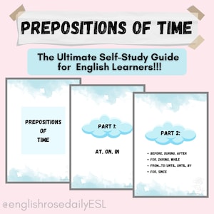 ESL Prepositions of Time - Adult Self-Study Guide, Visually Designed Information Sheet and Exercises!