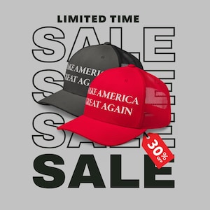 May include: Two baseball caps with the text "Make America Great Again" on them. The caps are red and black with mesh back panels. A price tag with "30% off" is attached to the red cap. The caps are displayed against a gray background with the word "SALE" in large black letters.