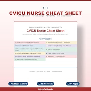 May include: The CVICU Nurse Cheat Sheet is a 14-page educational document for ICU nurses and CCRN candidates. It covers hemodynamics, vasoactive drips, mechanical support, and post-op care, featuring 18 practice questions and an answer key.