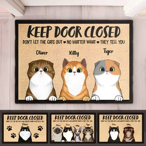 Don't Let The Cats Out - Funny Personalized Cat Decorative Mat, Doormat