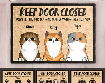 Don't Let The Cats Out - Funny Personalized Cat Decorative Mat, Doormat