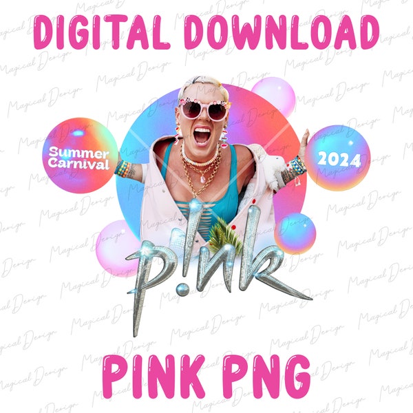 Pink Summer Carnival Png 2024, P!nk Summer Carnival 2024 Tour, Pink Tour 2024 Australia, Pink Tour 2024 European, gift for pink fan