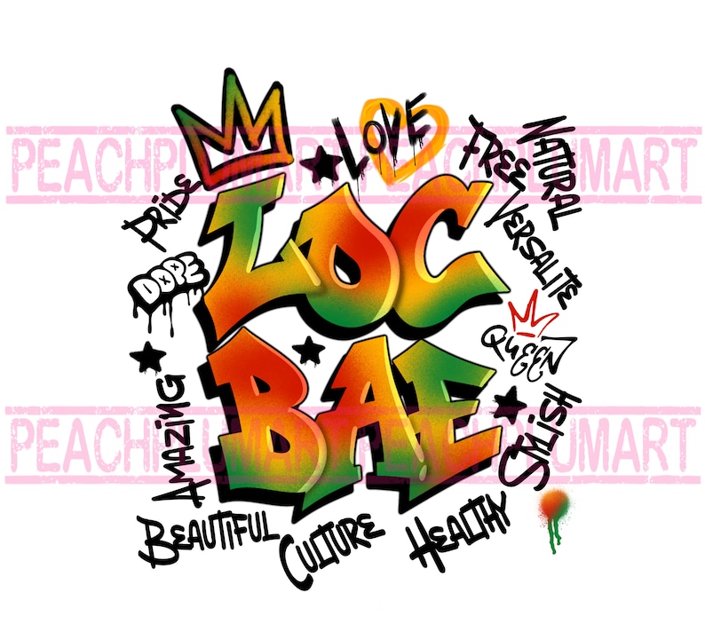 Loc Bae Svg Loc Bae Png, Locs Png Sublimation Design Download, Locs Designs, Loc’d ...