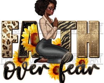 Glaube über Angst png Sublimation, Glaube an eine schwarze Frau png, christliche schwarze Frau png, religiöse Designs png, Bibelvers png, glauben Afro png