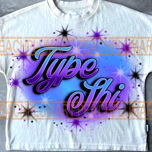 Type shi png, Y2K Airbrush Tee Design Png, Airbrush sublimation designs, 2000’s Aesthetic Designs, 2000’s theme party png, 90’s party png