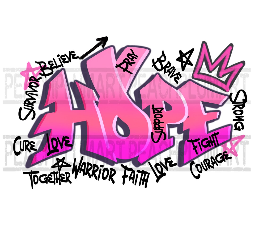 Hope Breast Cancer Png, Hope Graffiti Breast Cancer Png, Hope Love Cure