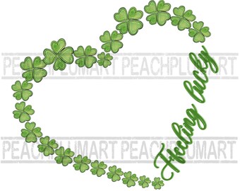 St Patricks Day PNG, Shamrock Heart PNG, Lucky PNG, Girls St Patricks Png, Clover Png, Sublimatie Designs Downloads