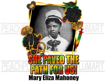 She paved the path for us png, Black nurse png sublimation, Black history nurse png, Black history nurse png, first black nurse png, afro