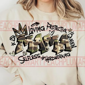 Mama graffiti png, camo mama png, loving mama png, protective mama png, hunting mama png, world’s best mom png, best mom ever png, camo png