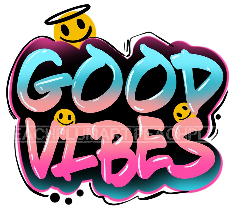 Peut inclure: Un design graphique noir et blanc avec les mots "GOOD VIBES" en rose, bleu et blanc. Le design est de style graffiti avec un halo et un smiley au-dessus des mots.
