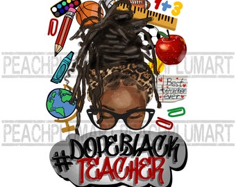 Dope Black Teacher Png, Afro Messy Bun Dope Teacher Png, Afro Messy Bun Teacher Png, Black Messy Bun teacher png, Black Teacher Png