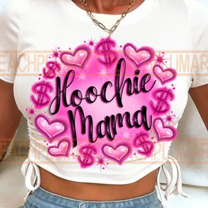 Hoochie mama png, hoochie coochie png, hoochie airbrush png, 2000’s theme party png, 2000’s baby png, 90’s theme party png