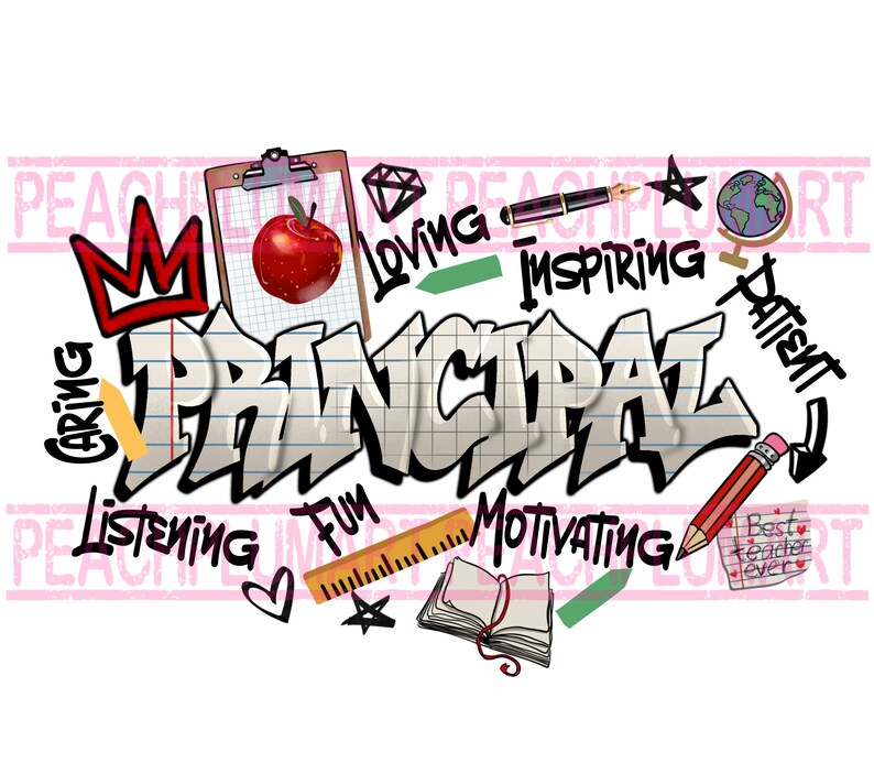K&ouml;nnte beinhalten: Ein farbenfrohes Grafikdesign mit dem Wort "Principal" in gro&szlig;en, Graffiti-artigen Buchstaben. Das Design enth&auml;lt einen roten Apfel, eine Krone, ein Lineal, ein Notizbuch, einen Bleistift, einen Stift, einen Globus und andere schulbezogene Gegenst&auml;nde. Die W&ouml;rter "caring", "listening", "fun", "motivating", "loving", "inspiring", "patient" und "best teacher ever" sind ebenfalls im Design enthalten.