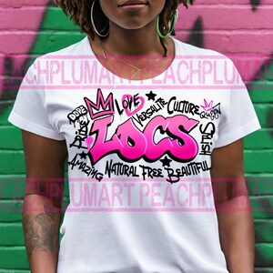 Locs Png Sublimation Design Download, Locs Graffiti Png, Self Love Png ...