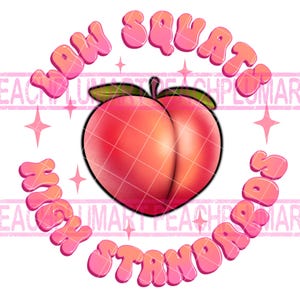 Pode incluir: Gráfico rosa e branco com o texto "Low Squats High Standards" em uma fonte retrô. Um pêssego com um rubor rosado está no centro do gráfico.