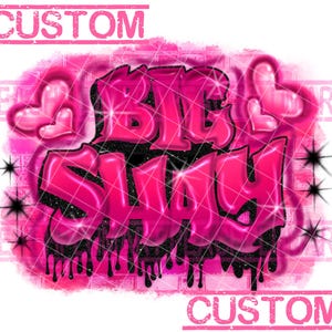 Könnte beinhalten: Pinkfarbene und schwarze Graffiti-Kunst mit den Worten "Big S**y" in einem tropfenden Stil. Die Kunst ist vor einem rosa und weißen Ziegelhintergrund platziert.