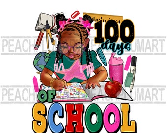 100 days of school png sublimation design, 100 days smarter png, Black girl png, black school girl png, png for black kids, 100 days afro
