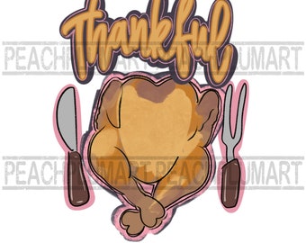 Thankful Png, Thankful Turkey PNG, Thanksgiving Turkey PNG, thanksgiving png, Thanksgiving shirt for kids, Cute Thanksgiving shirt, Png