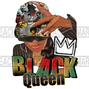 May include: A digital illustration of a Black woman wearing a black and white striped jacket, a black and white patterned baseball cap, and sunglasses. The cap has the words "Black Lives Matter" on it. The woman is holding her hand up to her face, and a crown is drawn above her head. The words "Black Queen" are written in large, colorful letters below her.