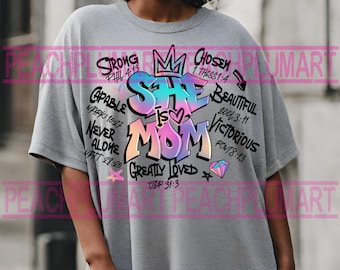 She is mom png,She Is Strong png, bible Verses png, Mom Png, Empowered Women png, Strong Mom png, Christian mom png, mom graffiti png