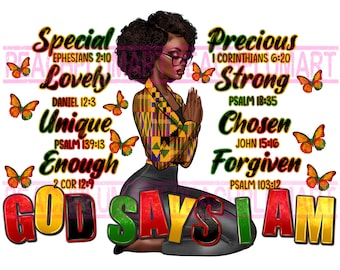 Christian Juneteenth Png, Juneteenth God Says I Am Png, Juneteenth black woman sublimation design download, black and proud png, precious