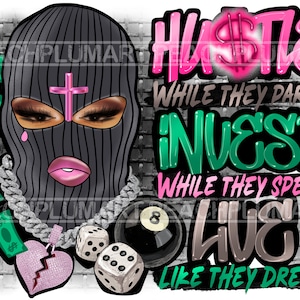 Hustle while they pary Png, Hustle PNG, Hustle SVG, Millionaire mindset Png, Hustler Png, Hustler Svg, work hard png, boss babe png