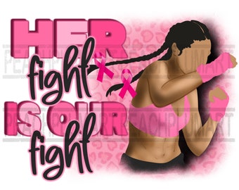 Her fight is our fight png, Breast cancer png, Fight cancer png, boxer woman png, pink boxing gloves png, breast cancer awareness png