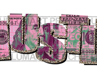 Hustle Png, Hustle Svg, Hustle Dolar Bill Png, Hustler Png, Money Png, Cash Png, Printable Digital File, Small Business Png, Dolar Bill Png