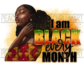 Puede incluir: Ilustración digital de una mujer negra con los ojos cerrados, adornada con un pendiente brillante. El texto "I am BLACK every MONTH" se muestra en colores vibrantes, celebrando la herencia negra.