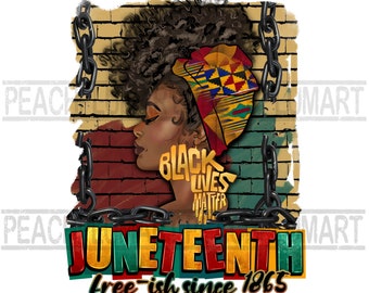Juneteenth free-ish since 1865 png sublimation design download, Juneteenth woman png, Afro woman black history png, black history png