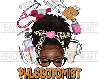 Phlebotomist afro messy bun png, phlebotomist png, sublimation design, phlebotomy nurse png, phlebotomist digital file, nurse sublimation