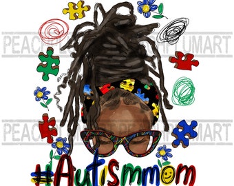 Autism mom png, Black autism Mom Png, Black Messy Bun Autism Mom Png, Afro Messy Bun Autism Mom Png, Autism Awareness Png, Autism mom life