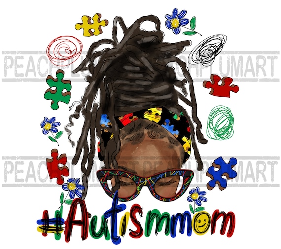 Autism mom png, Black autism Mom Png, Black Messy Bun Autism Mom Png, Afro Messy Bun Autism Mom Png, Autism Awareness Png, Autism mom life