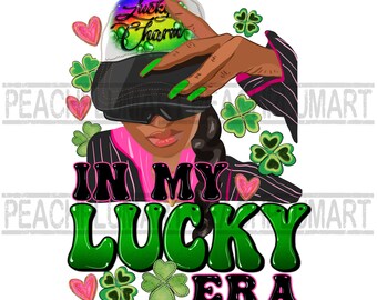 In my lucky era png, Black woman lucky png, st patricks black woman png, St. Patrick’s Day Lucky png, lucky vibes png, Afro American png