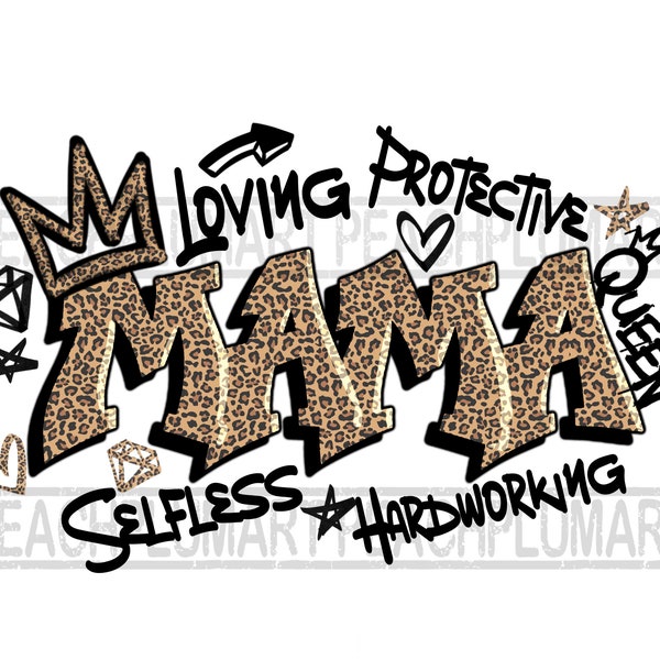 mama cheetah png, mama graffiti png, cheetah print mama png sublimation design download, graffiti mama sublimations, best mom ever png