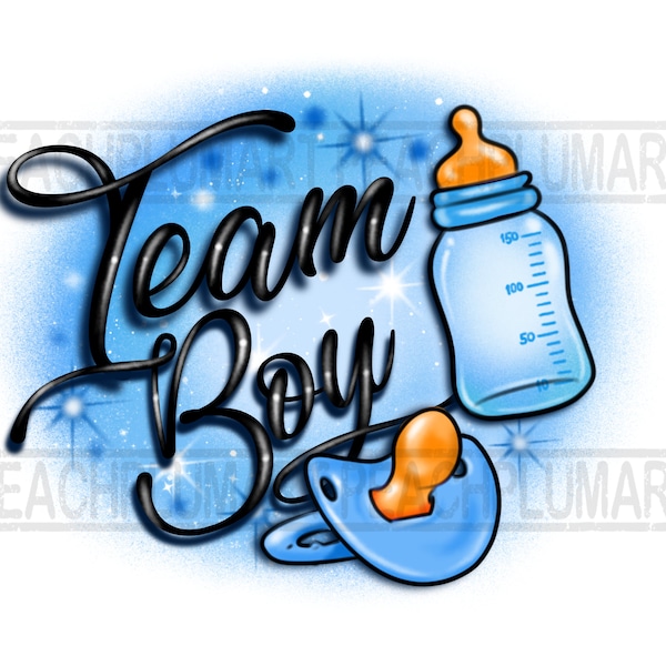 Team boy png sublimation design, Airbrush team boy png, Gender reveal png , Gender Party png, pacifier png, feeding bottle png, newborn png