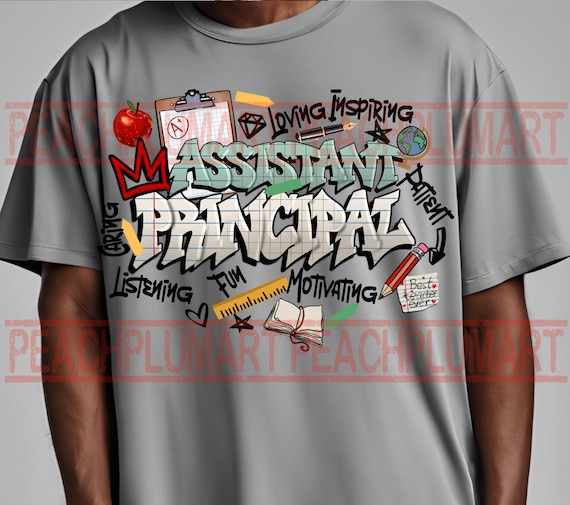 Assistant principal png, principal png, teacher graffiti png, back to school png, principal sublimations, urban designs, inspiring, loving
