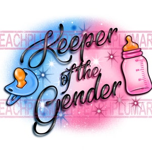 Keeper of the gender png, Gender reveal png sublimation design download, team boy png, team girl png, gender reveal airbrush png